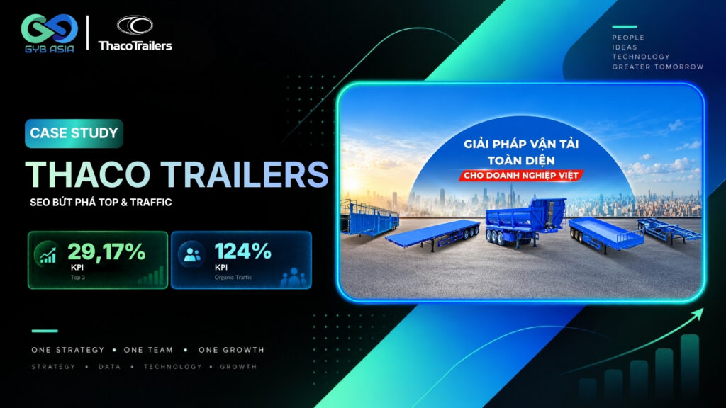 Case Study THACO Trailers tăng trưởng vượt trội, khẳng định vị thế dẫn đầu ngành sơ mi rơ moóc